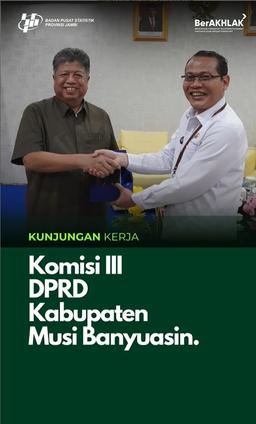 Diskusi Parameter Kemiskinan Daerah [Kunjungan Kerja Komisi III DPRD Kabupaten Musi Banyuasin]