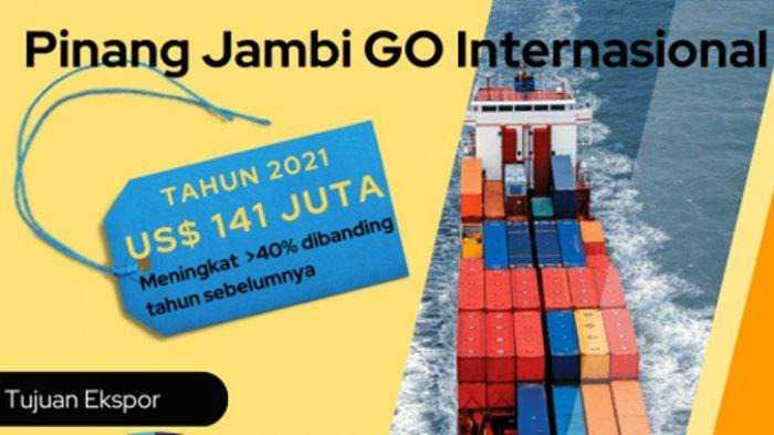 Pinang Jambi Go Internasional