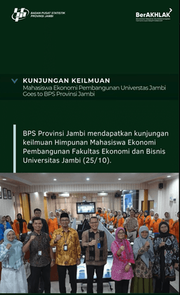 The Development Economics Student Association of Jambi University Goes to BPS Jambi Province