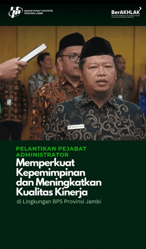 Pelantikan Pejabat Administrator di Badan Pusat Statistik Provinsi Jambi