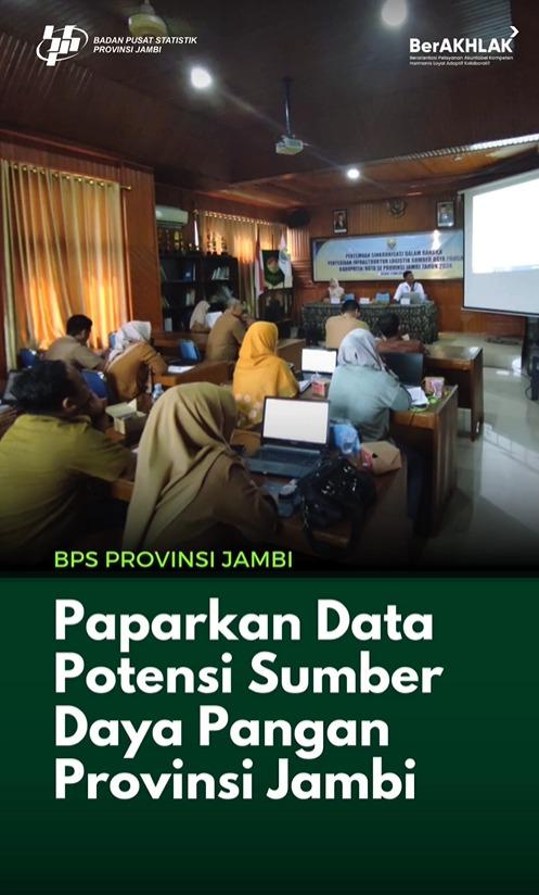 BPS Provinsi Jambi Paparkan Data Potensi Sumber Daya Pangan Provinsi Jambi