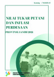 Nilai Tukar Petani dan Inflasi Perdesaan Provinsi Jambi 2021